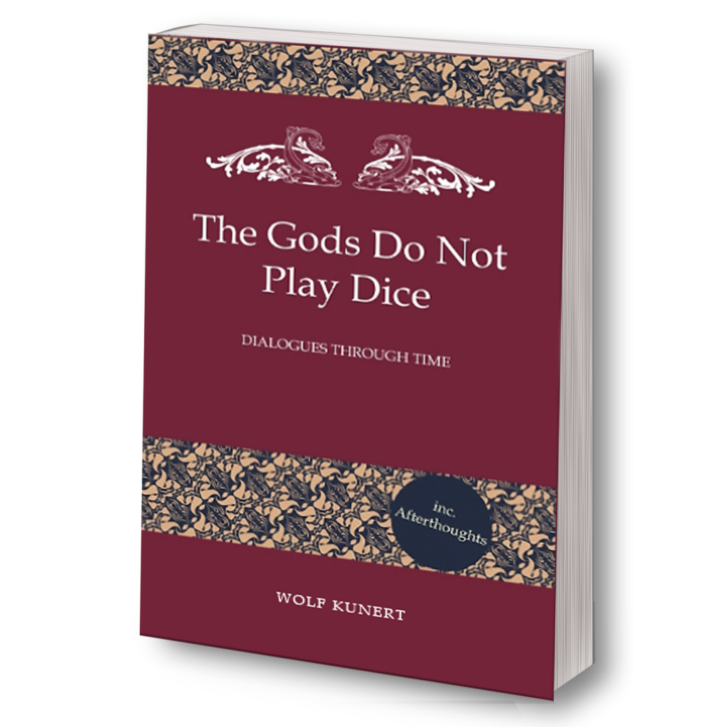 My Book: The Gods Do Not Play Dice